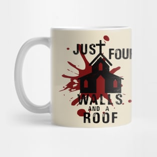 Four Walls and a Roof Mug